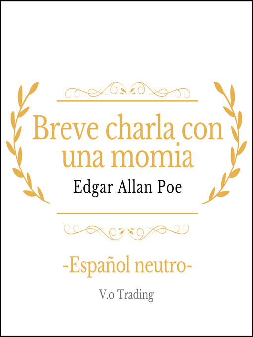 Title details for Breve charla con una momia by Edgar Allan Poe - Available